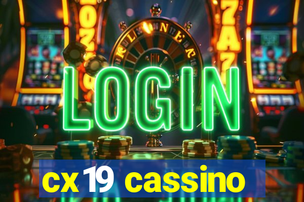 cx19 cassino